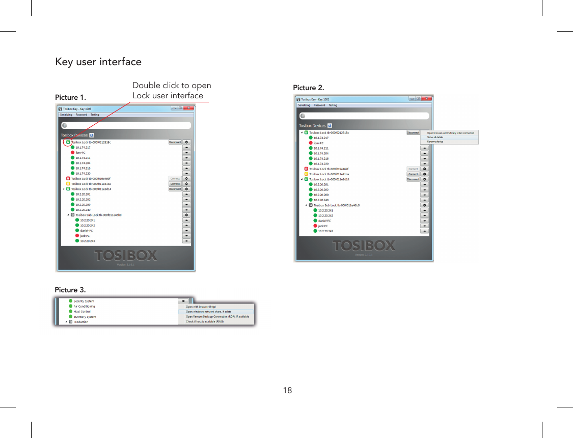 18Key user interfacePicture 1.Picture 2.Picture 3.Double click to open Lock user interface