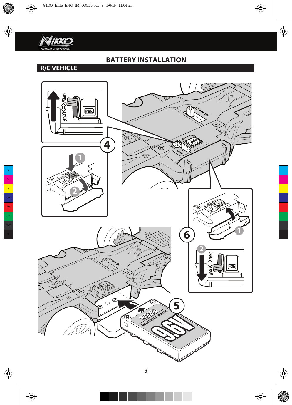 41256126BATTERY INSTALLATIONR/C VEHICLECMYCMMYCYCMYK94100_Elite_ENG_IM_060115.pdf   8   1/6/15   11:04 am