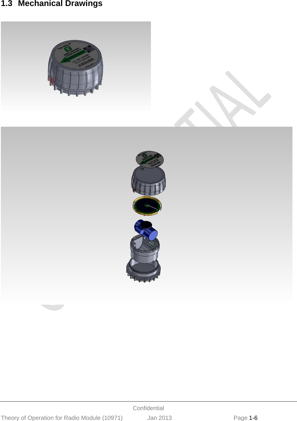  Confidential Theory of Operation for Radio Module (10971)               Jan 2013                             Page 1-6  1.3 Mechanical Drawings                    