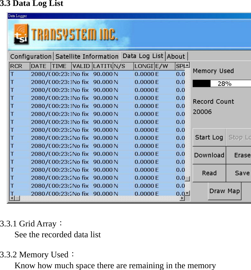 3.3 Data Log List     3.3.1 Grid Array： See the recorded data list   3.3.2 Memory Used： Know how much space there are remaining in the memory   