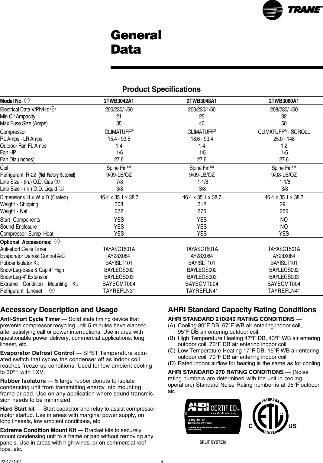 Page 5 of 10 - Trane Trane-2Twb3018-060-Users-Manual- 22-1771-04 01/01/2011 Split System Heat Pump Product And Performance Data XB13 2TWB3018-060 1-1/2 - 5 Tons  Trane-2twb3018-060-users-manual