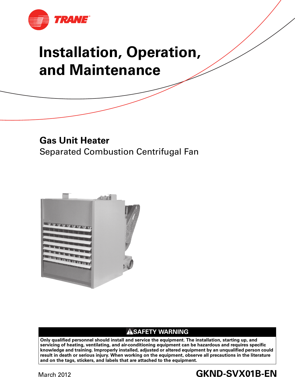 Trane Gas Unit Heaters Installation And Maintenance Manual GKND ...