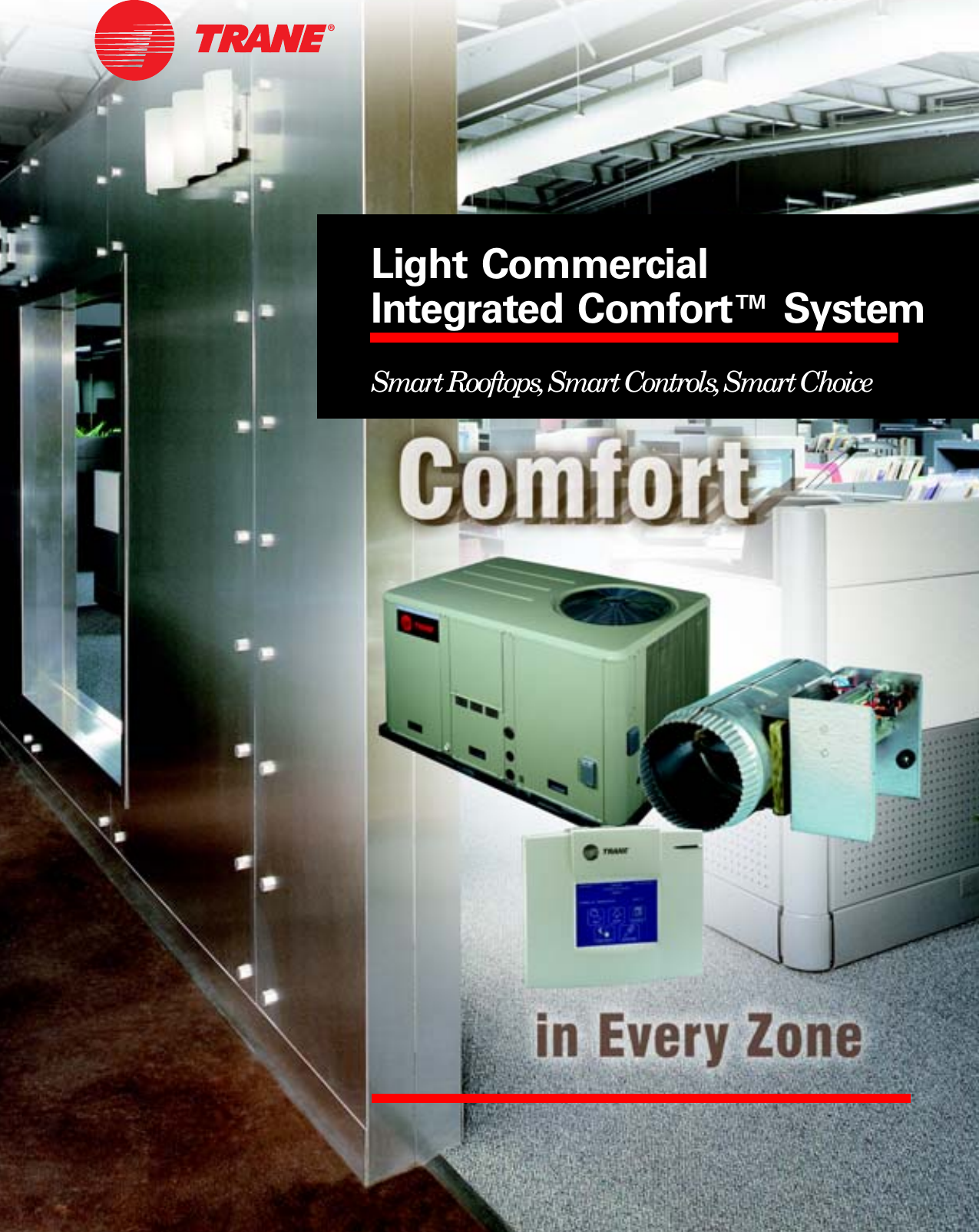 Page 1 of 6 - Trane Trane-Varitrac-Dampers-Brochure- UN-SLB002-EN 10/01/2004 Light Commercial Integrated Comfort System  Smart Rooftops , Controls Choice Trane-varitrac-dampers-brochure