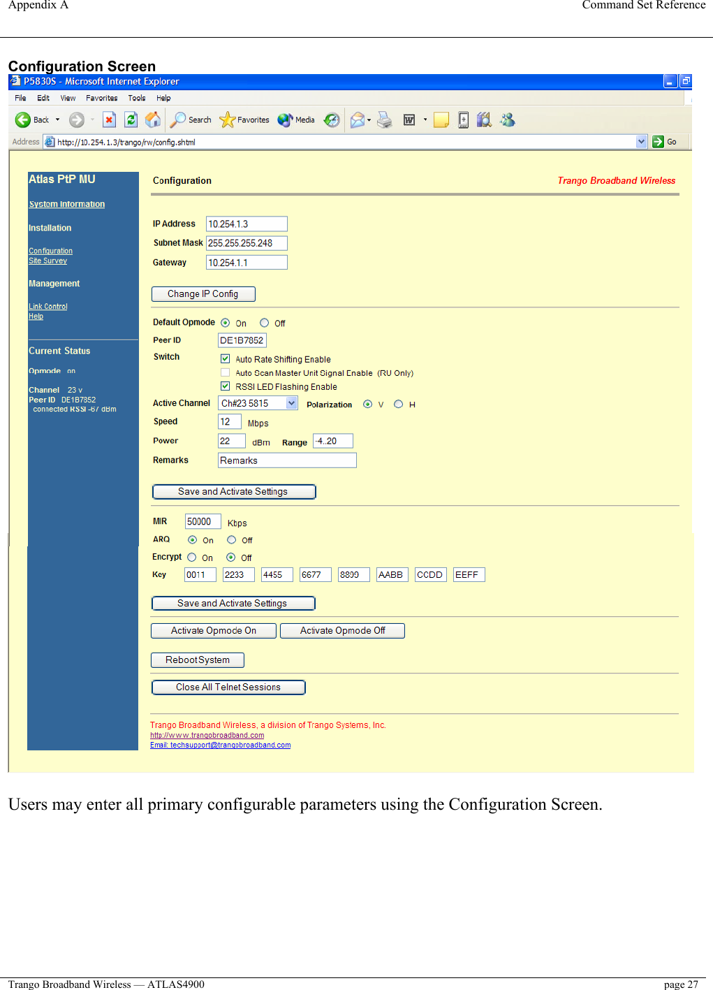 Appendix A  Command Set Reference  Trango Broadband Wireless — ATLAS4900  page 27   Configuration Screen  Users may enter all primary configurable parameters using the Configuration Screen.       