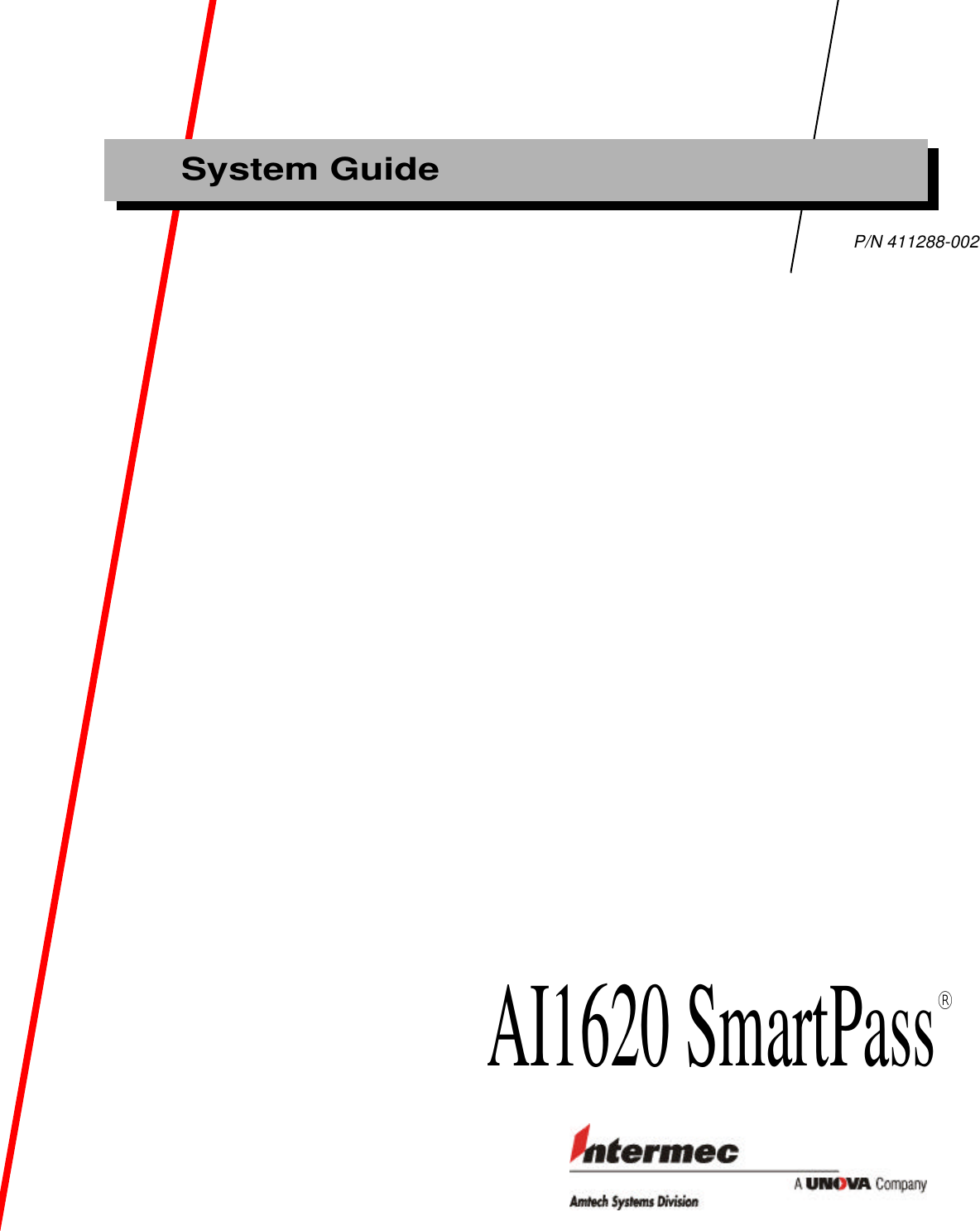           P/N 411288-002System GuideAI1620 SmartPass®