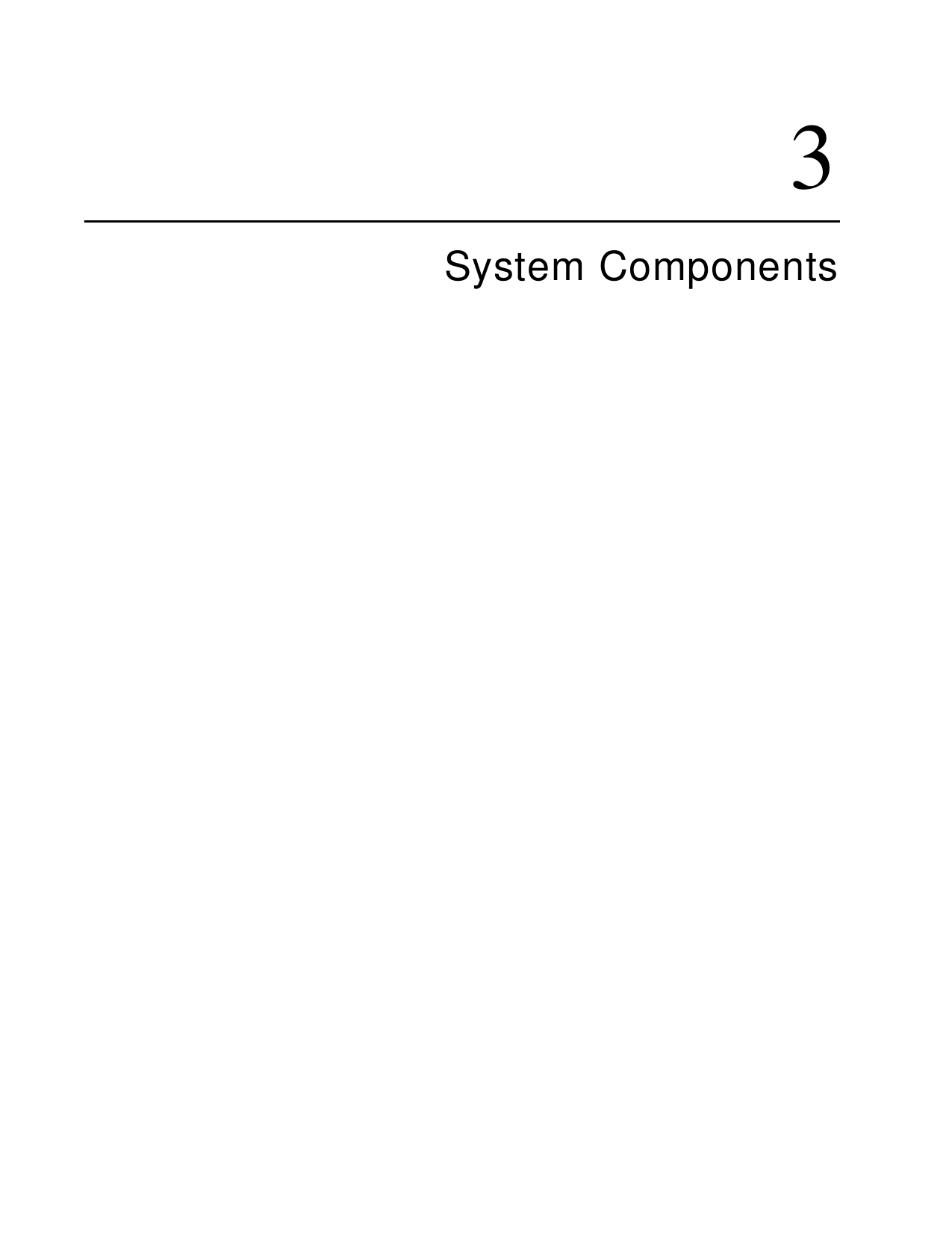 3System Components