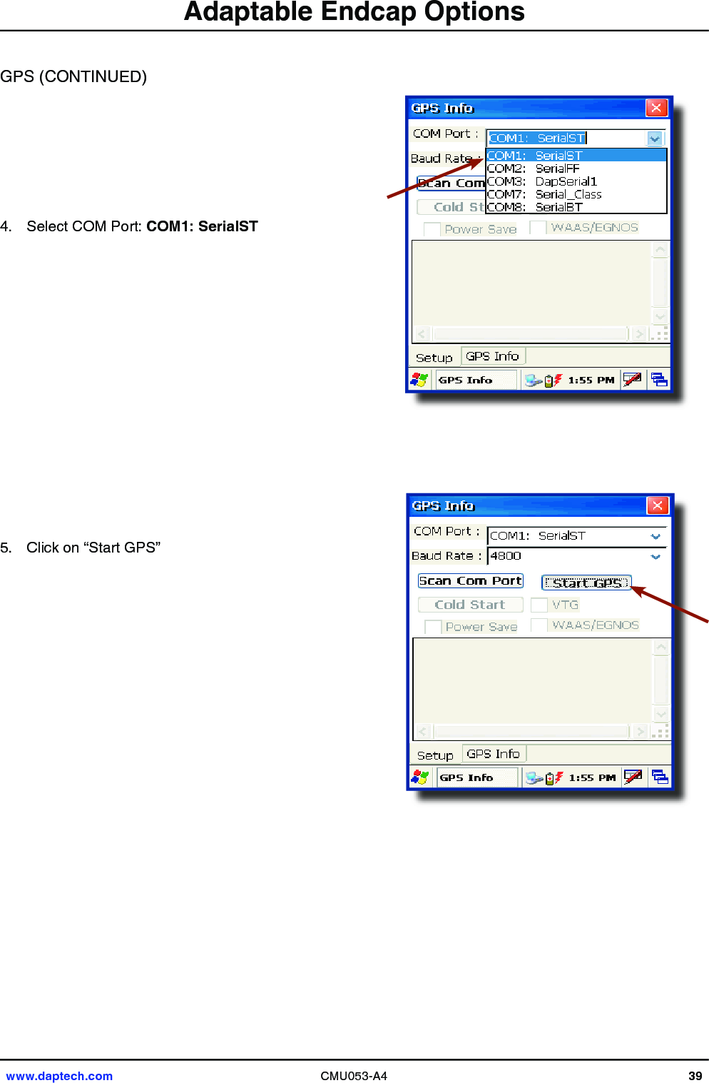 www.daptech.com CMU053-A4 39 4.  COM1: SerialST                  5.                          Adaptable Endcap Options 