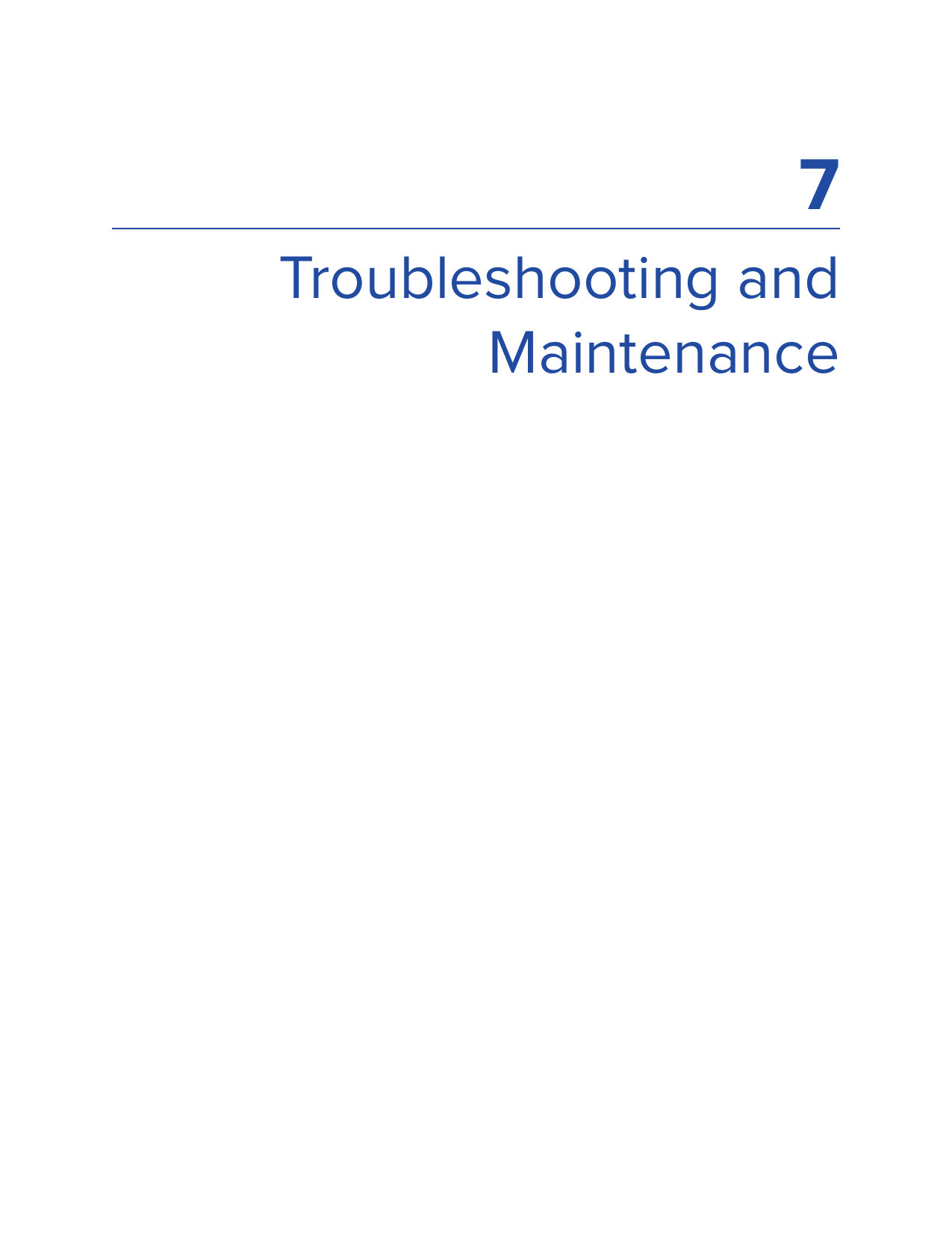 7Troubleshooting and Maintenance