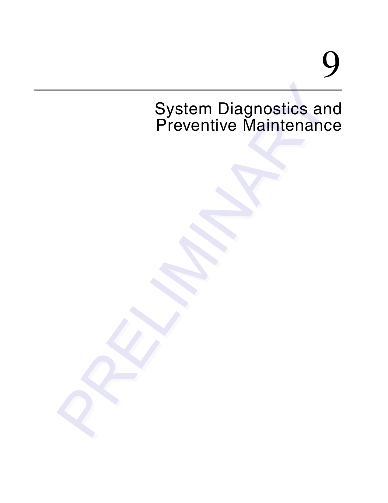 9System Diagnostics and Preventive Maintenance