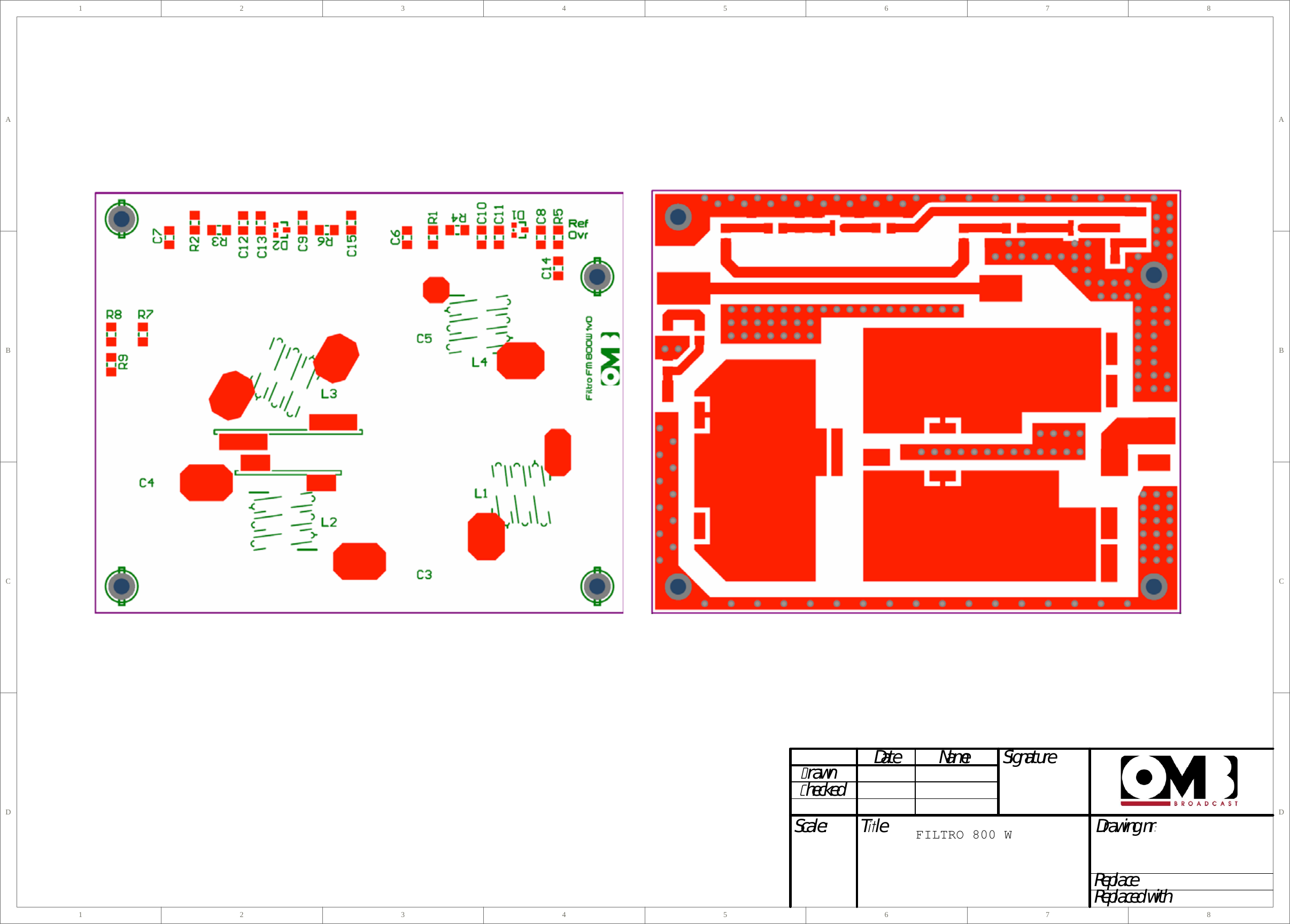 1122334455667788D DC CB BA ADrawn  Checked Date         Name        Signature:Scale:        Title                                               Drawing nr:Replace:Replaced with:    FILTRO 800 W