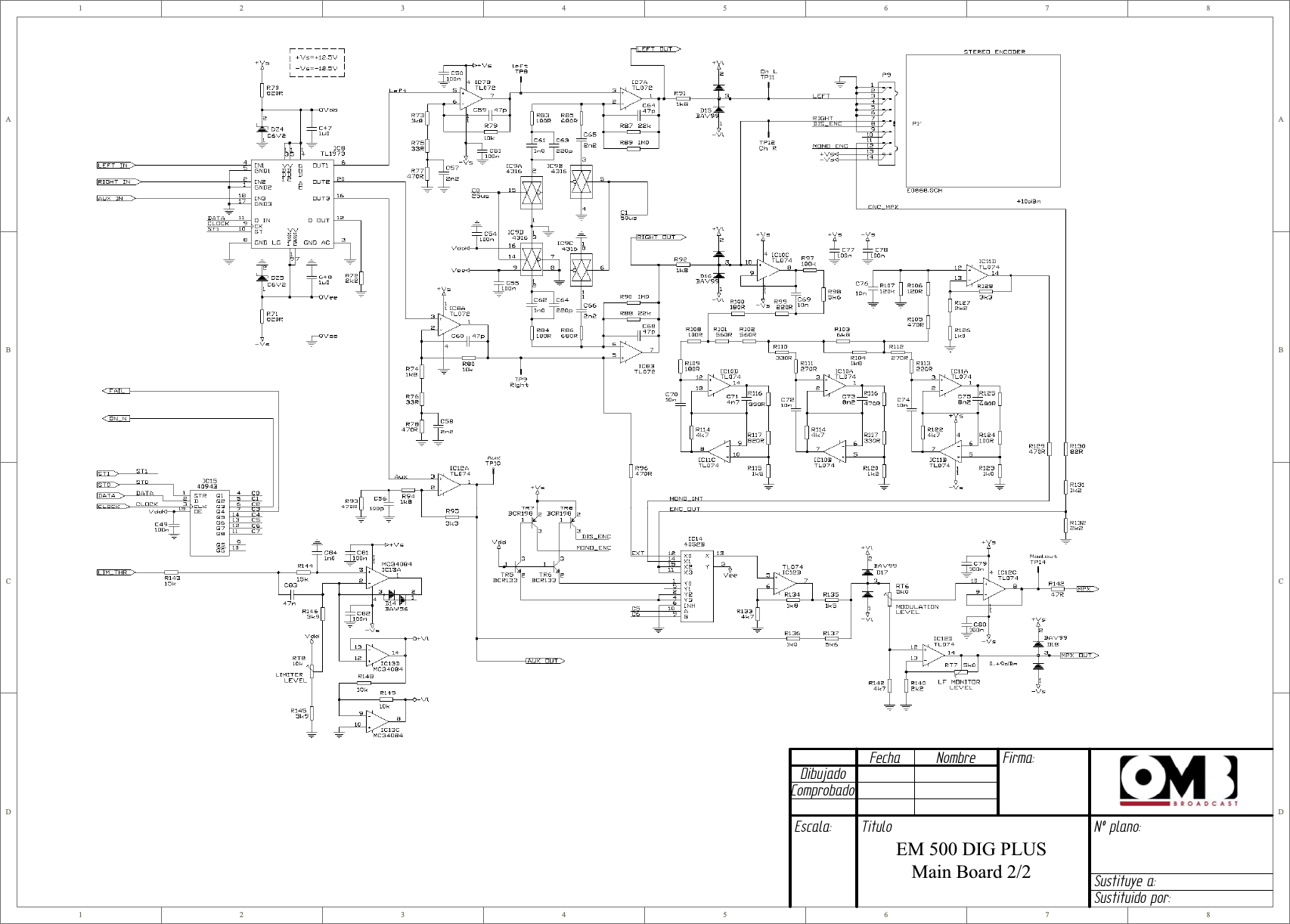 1122334455667788D DC CB BA ADibujadoComprobadoFecha Nombre Firma:Escala: Titulo Nº plano:Sustituye a:Sustituido por:   EM 500 DIG PLUS Main Board 2/2