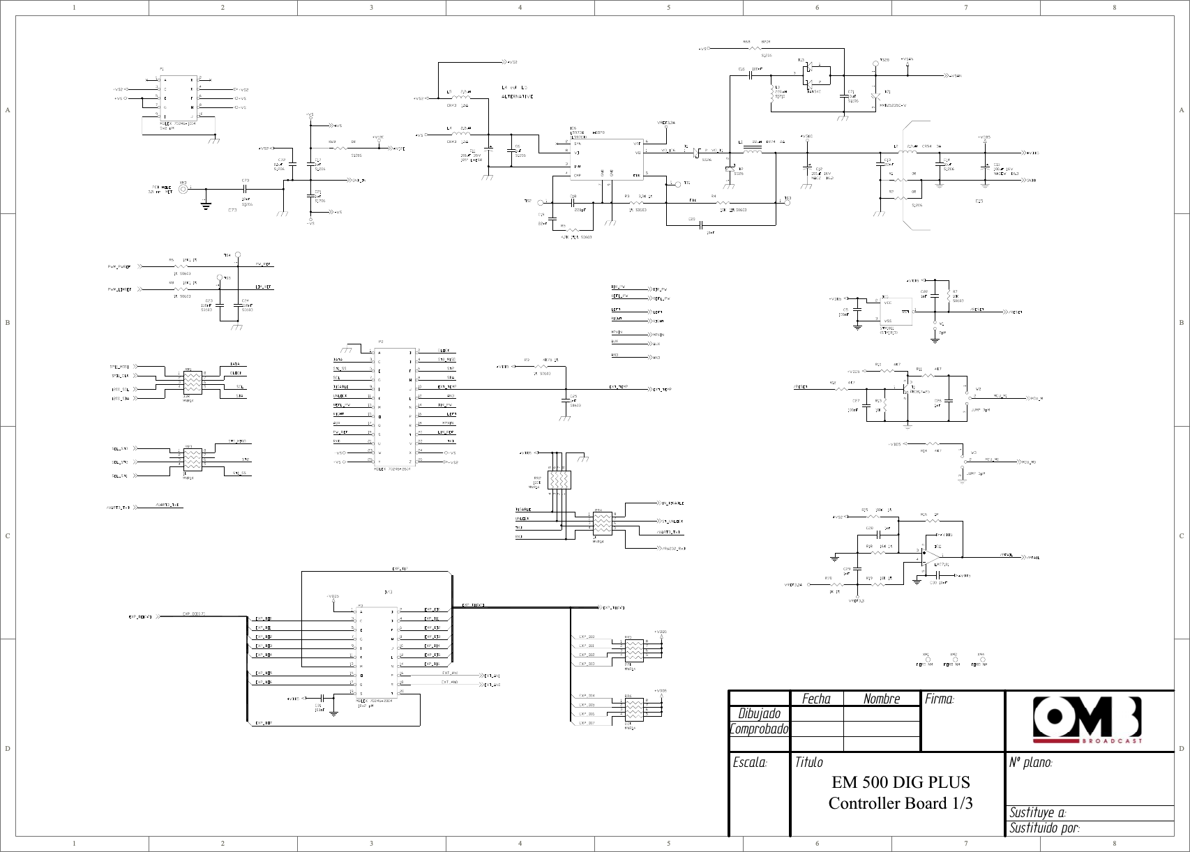 1122334455667788D DC CB BA ADibujadoComprobadoFecha Nombre Firma:Escala: Titulo Nº plano:Sustituye a:Sustituido por:EM 500 DIG PLUS Controller Board 1/3 