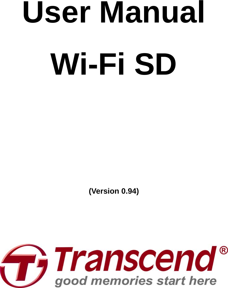 User Manual Wi-Fi SD         (Version 0.94)      