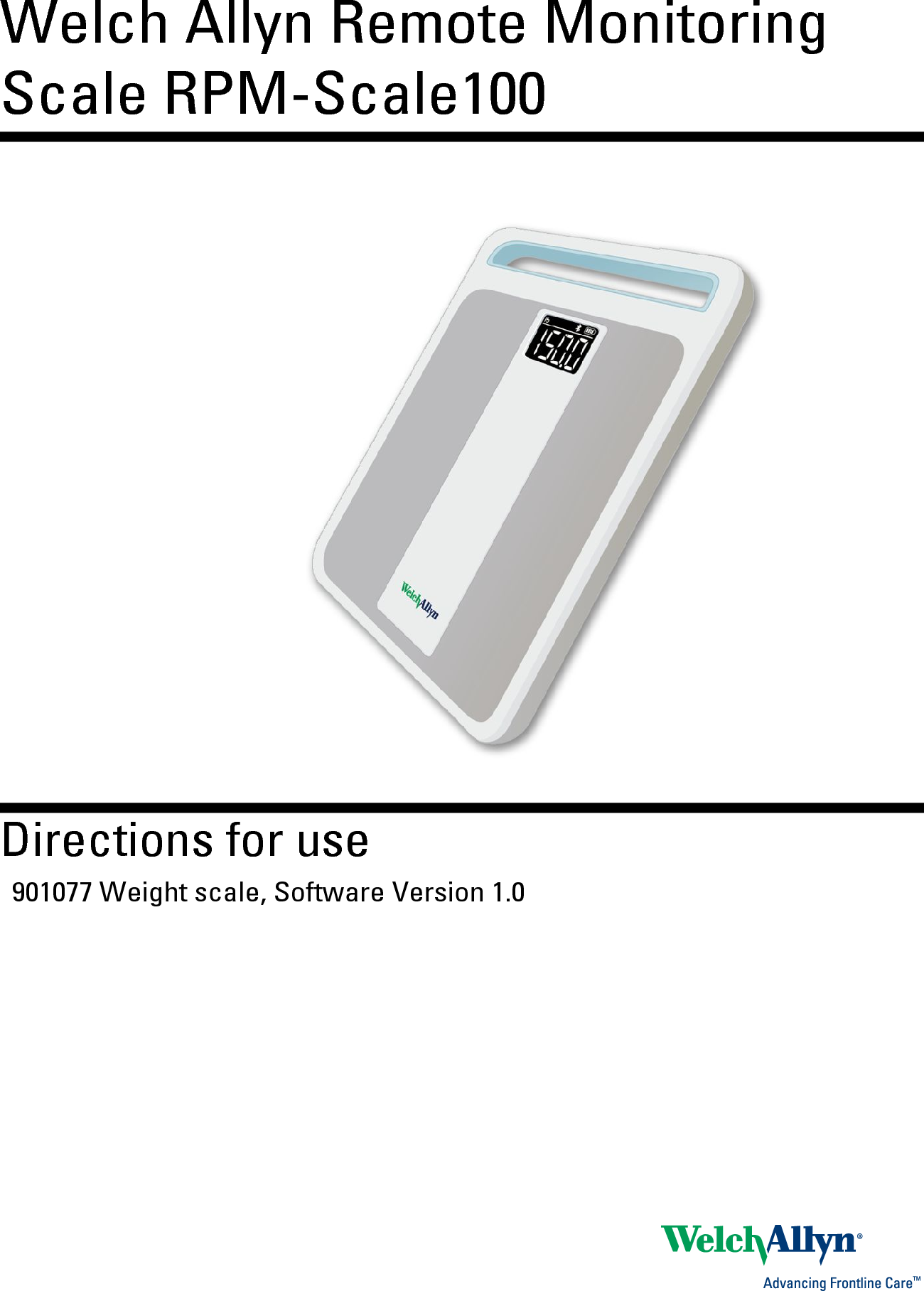 Welch Allyn Remote MonitoringScale RPM-Scale100Directions for use 901077 Weight scale, Software Version 1.0