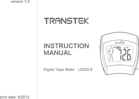 version 1.0print date: 8/2012Digital Tape Meter   LS502-E