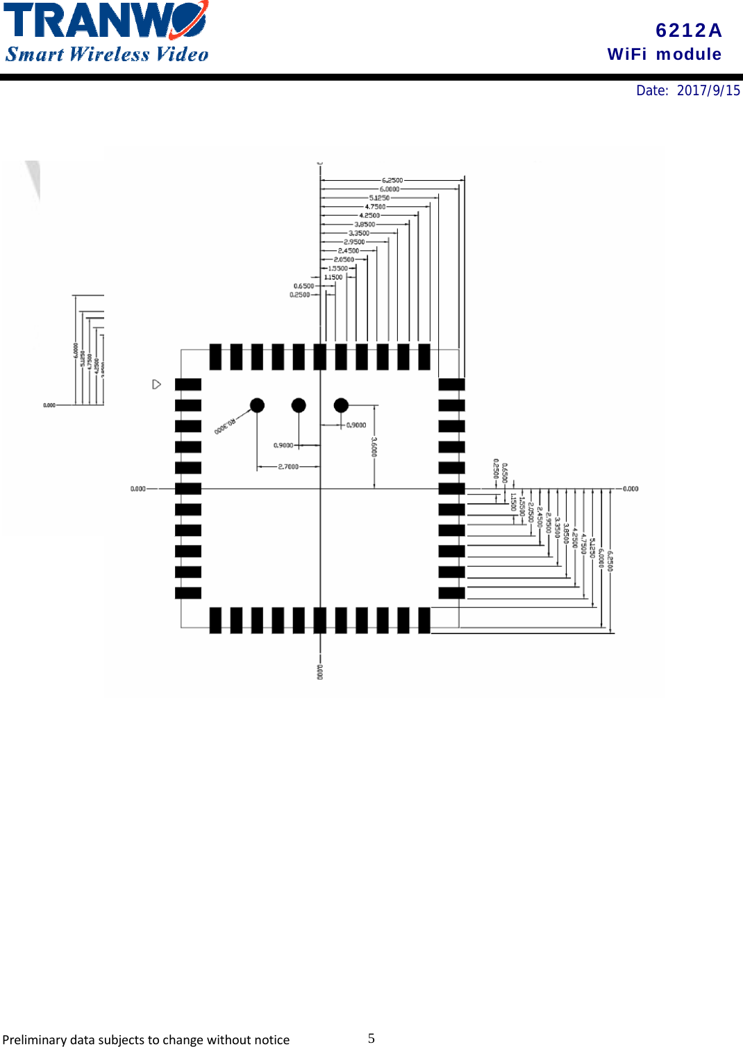 6212A WiFi module 5PreliminarydatasubjectstochangewithoutnoticeDate: 2017/9/15 