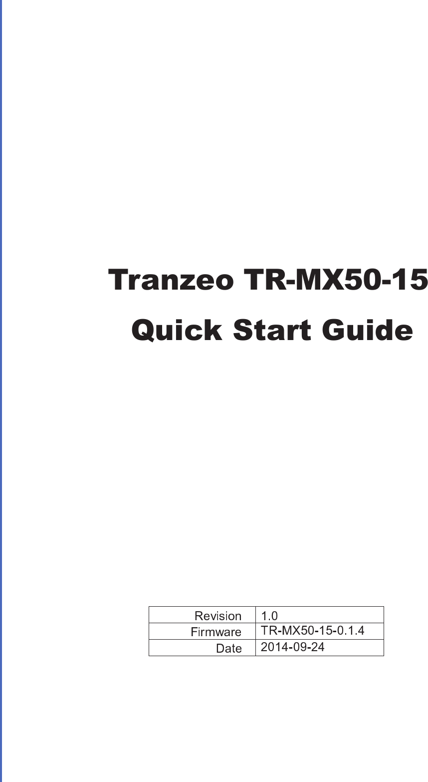 TRANZEO TR-MX50-15            Tranzeo TR-MX50-15 Quick Start Guide          