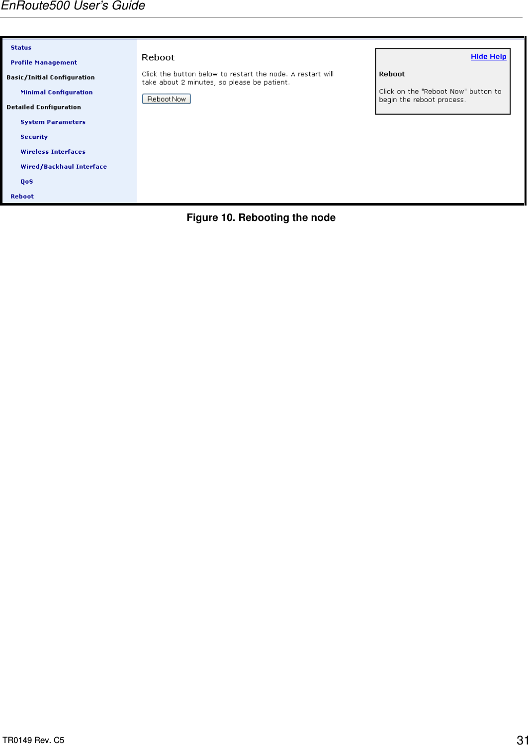 EnRoute500 User’s Guide  TR0149 Rev. C5  31  Figure 10. Rebooting the node 