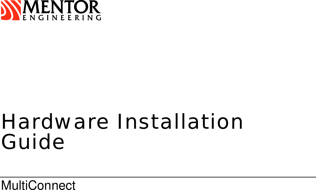  Hardware Installation Guide MultiConnect