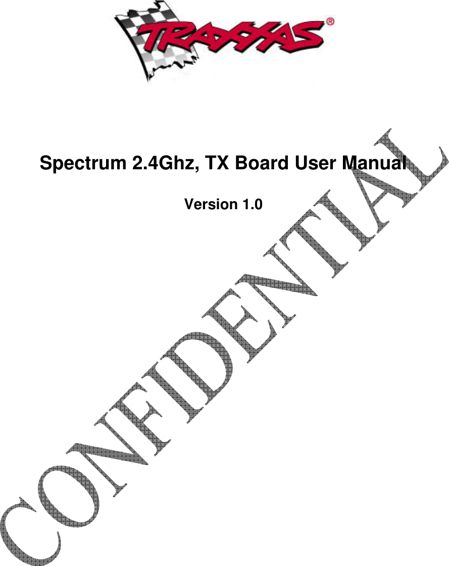     Spectrum 2.4Ghz, TX Board User Manual  Version 1.0  