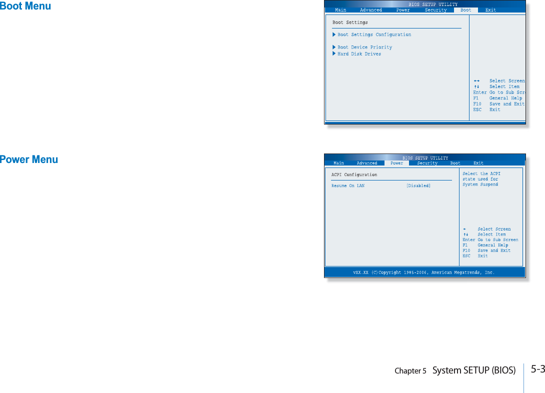 5-3Chapter 5   System SETUP (BIOS)Boot MenuPower Menu