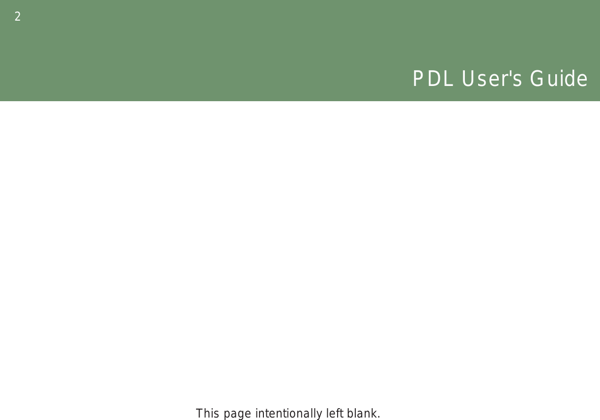 2PDL User&apos;s GuideThis page intentionally left blank.