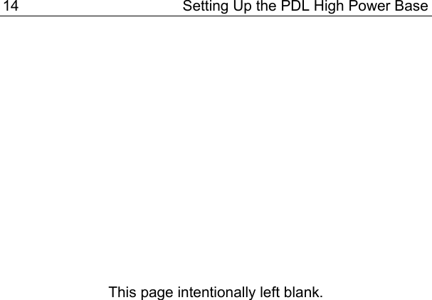 14  Setting Up the PDL High Power Base                This page intentionally left blank.   