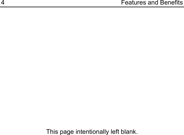 4  Features and Benefits                This page intentionally left blank.  