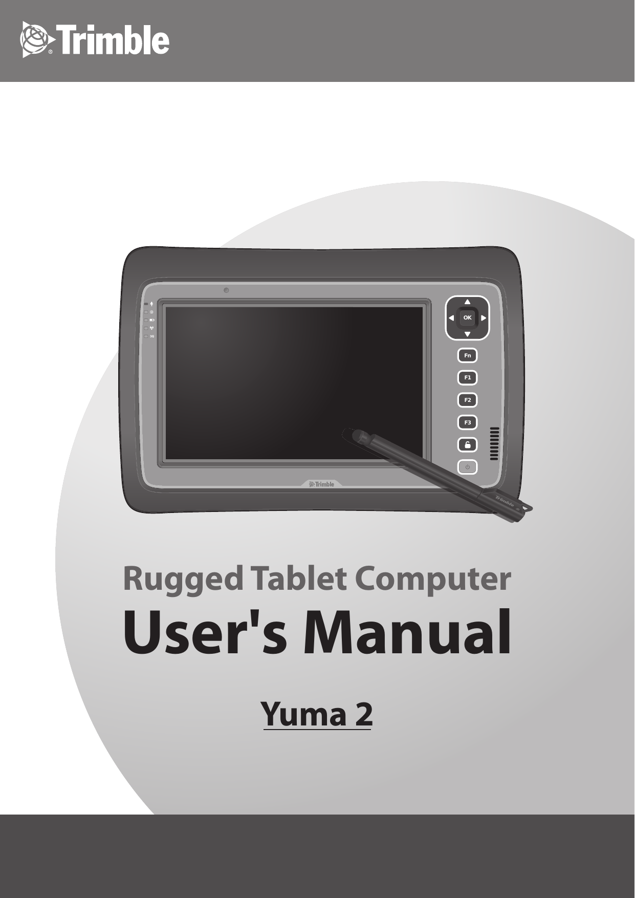 OKFnF1F2F3Rugged Tablet ComputerYuma 2User's Manual