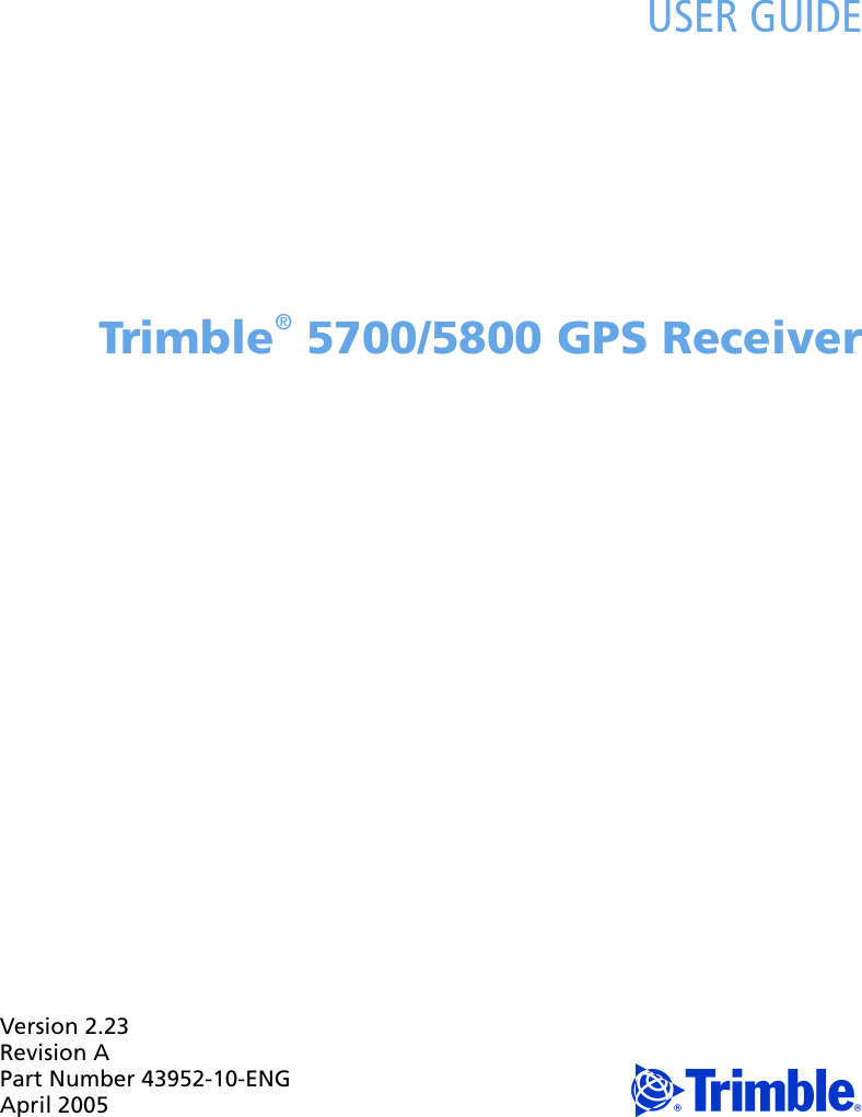 Trimble Outdoors 5700 5800 Users Manual 5700/5800 GPS Receiver User Guide