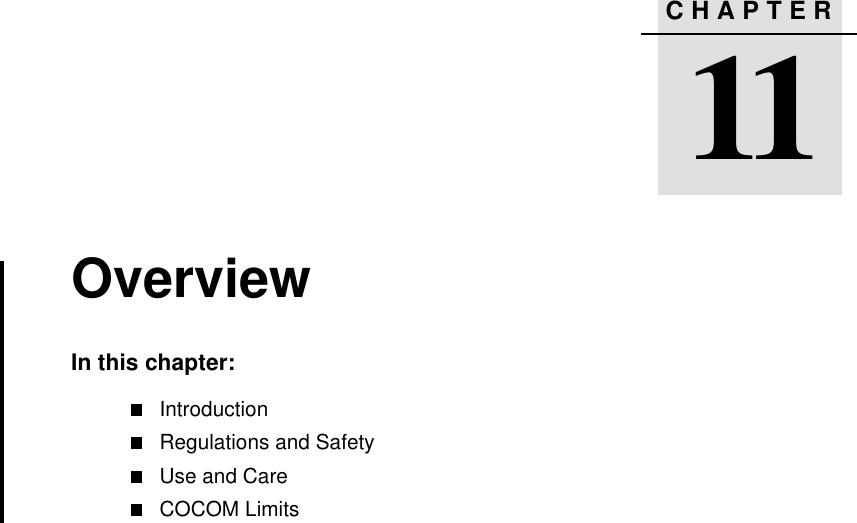 CHAPTER1111 OverviewIn this chapter:IntroductionRegulations and SafetyUse and CareCOCOM Limits