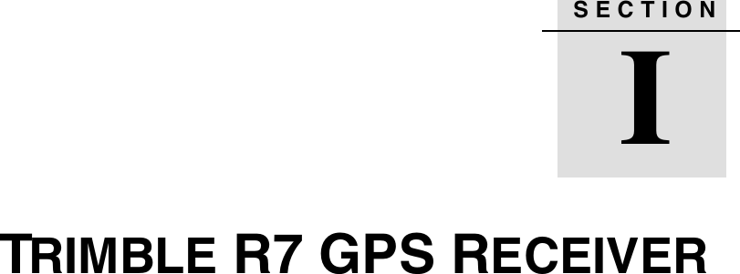 SECTIONIITRIMBLE R7 GPS RECEIVER