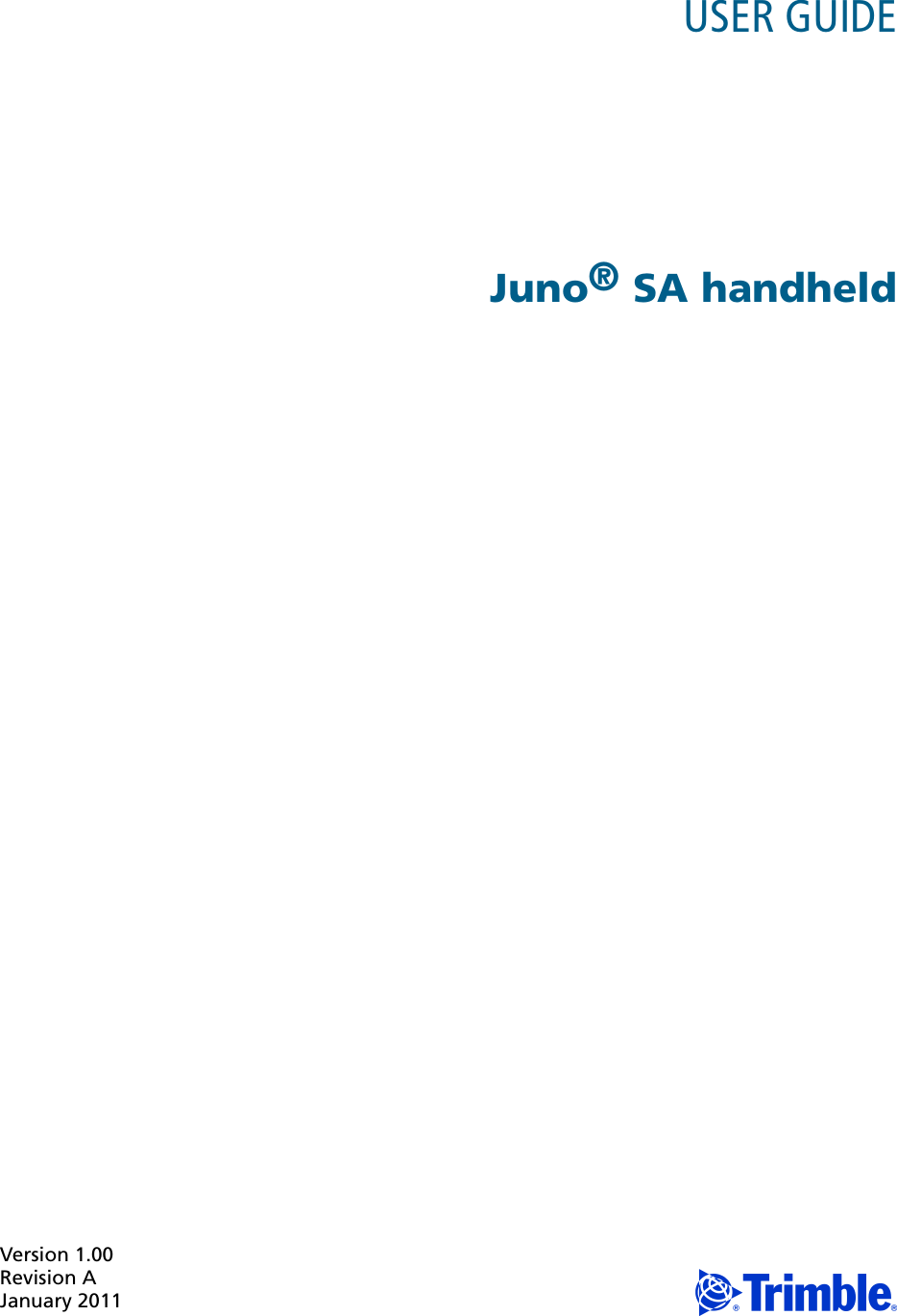 Version 1.00Revision AJanuary 2011 FUSER GUIDE Juno® SA handheld