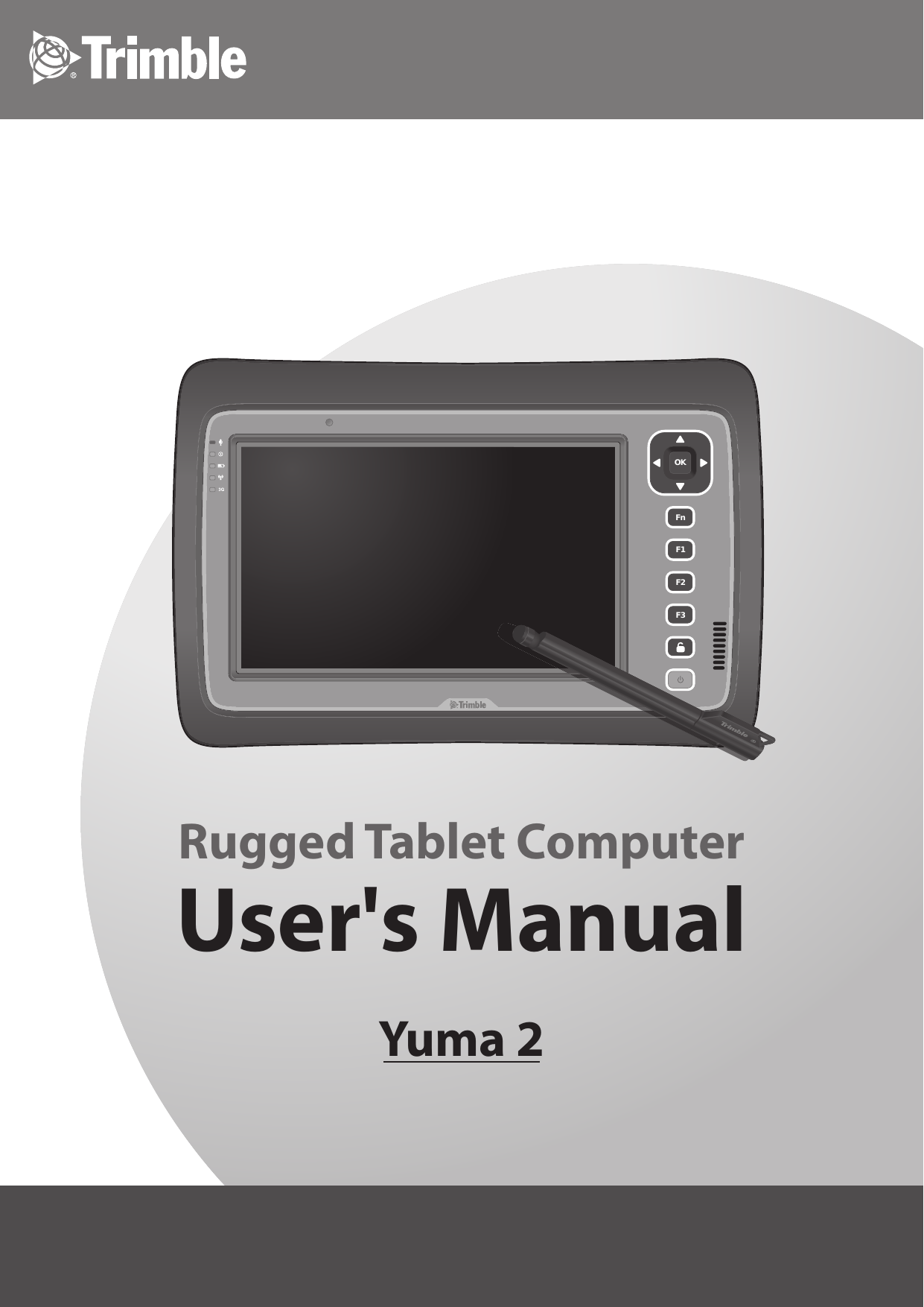 OKFnF1F2F3Rugged Tablet ComputerYuma 2User&apos;s Manual