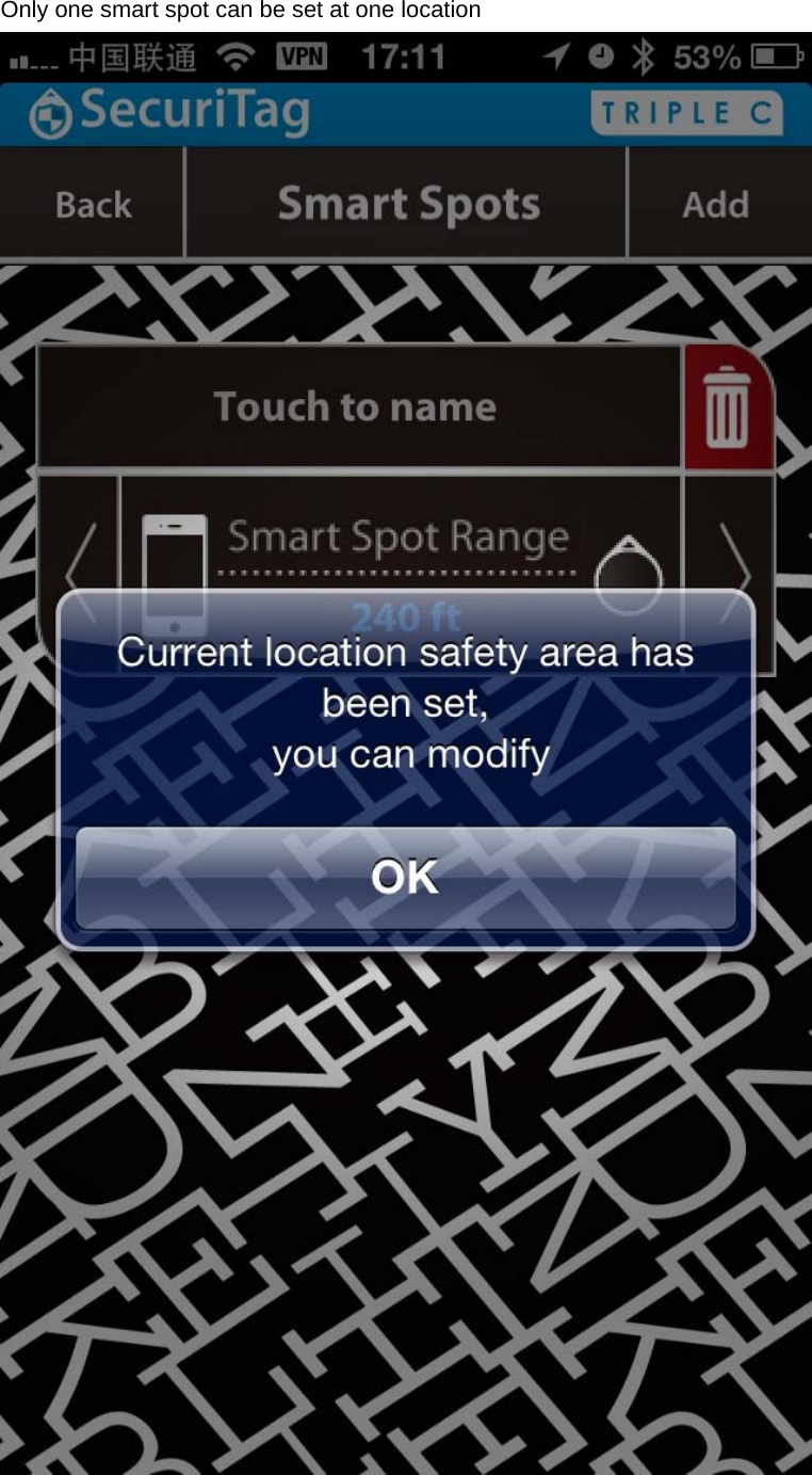 Only one smart spot can be set at one location   