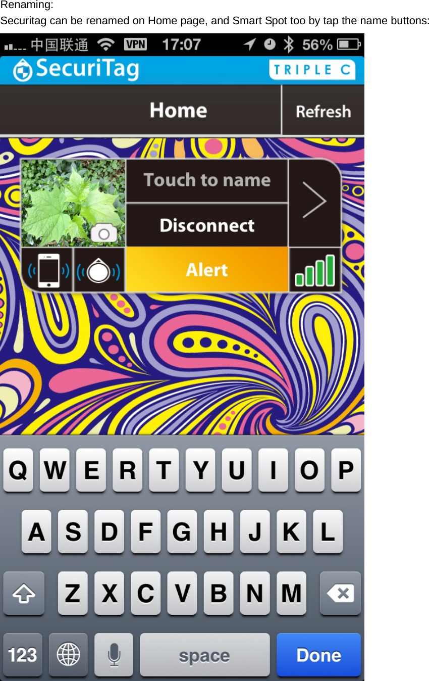Renaming: Securitag can be renamed on Home page, and Smart Spot too by tap the name buttons:    