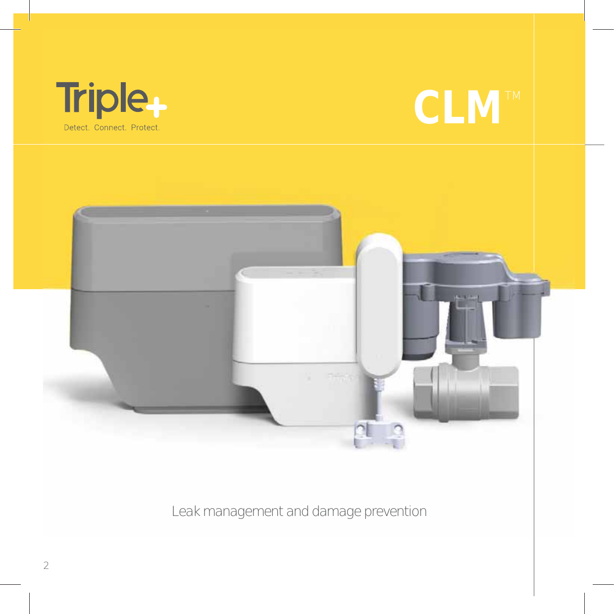 Leak management and damage preventionCLMTM2