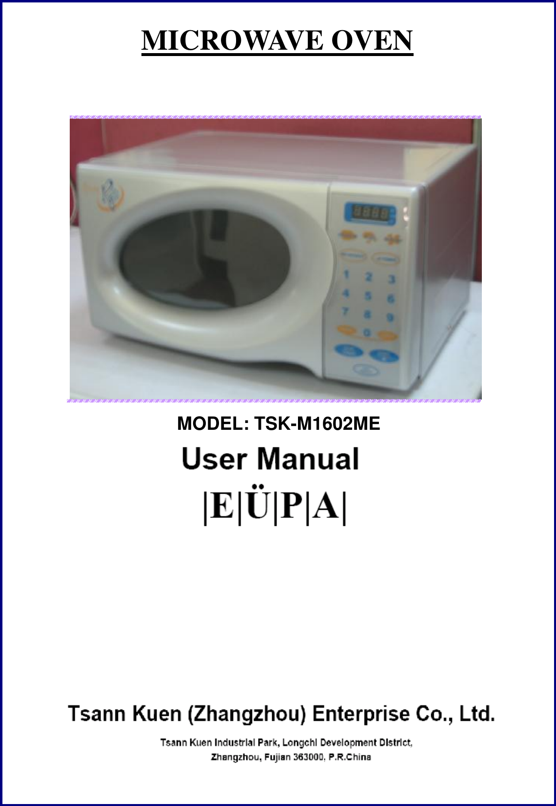MICROWAVE OVEN     MODEL: TSK-M1602ME            