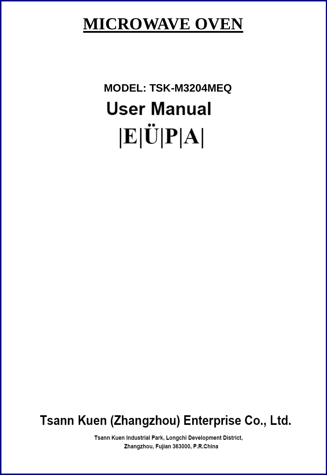 MICROWAVE OVEN     MODEL: TSK-M3204MEQ                           