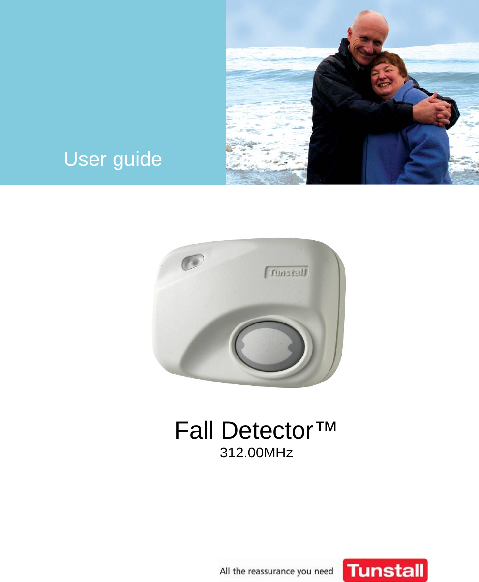           Fall Detector™ 312.00MHz       User guide 