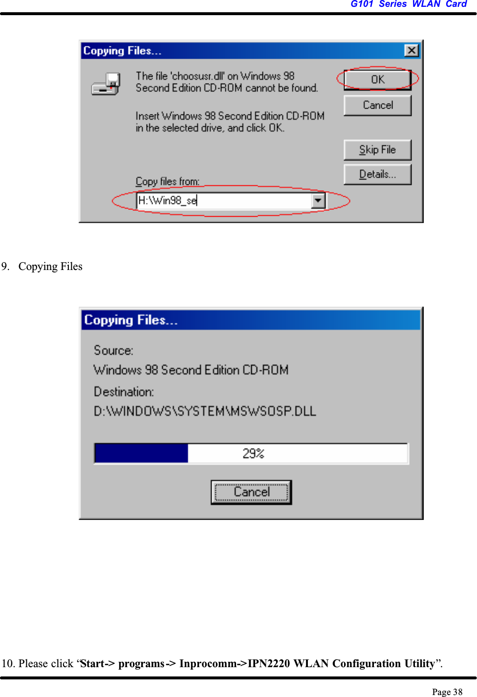 G101 Series WLAN CardPage 389. Copying Files10. Please click “Start-&gt; programs -&gt; Inprocomm-&gt;IPN2220 WLAN Configuration Utility”.
