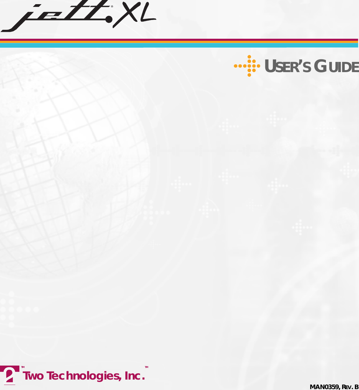 Two Technologies, Inc.TM TM MAN0359, REV. B USER’S GUIDE