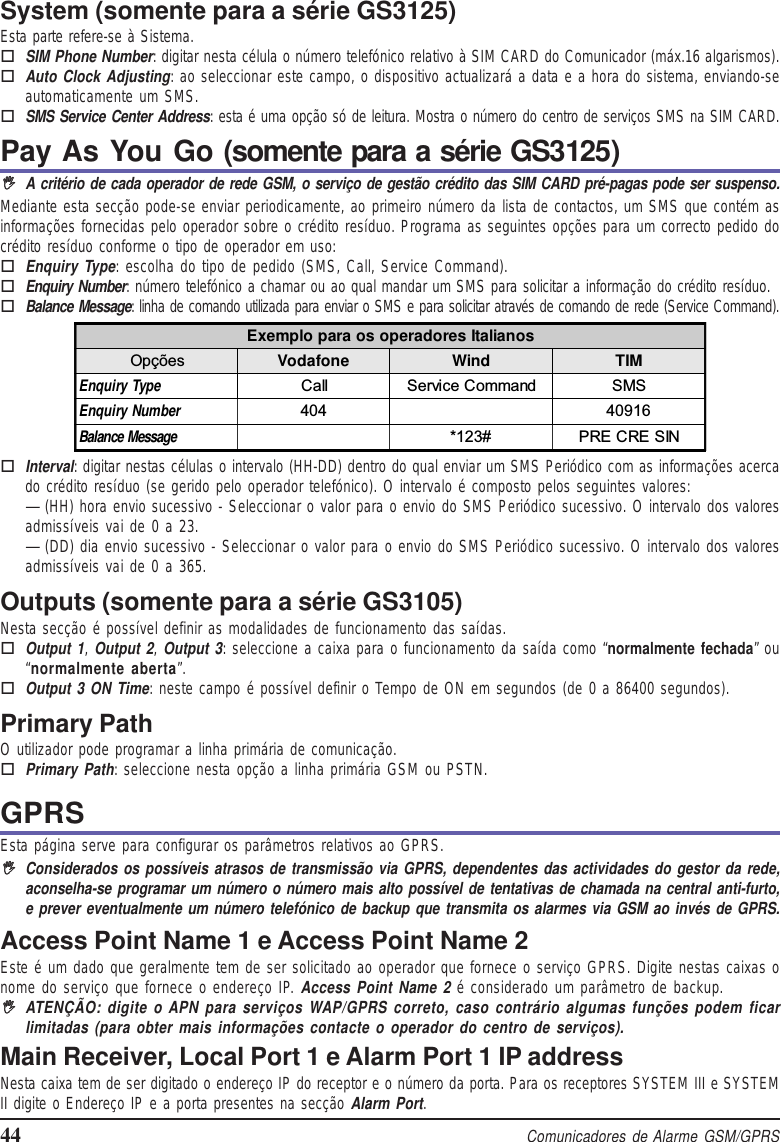 Page 44 of Tyco Safety Canada 12GS3125 GSM/GPRS Alarm Communicator User Manual istisd2wgs3125 1 0 lingue SPA POR ENG pmd