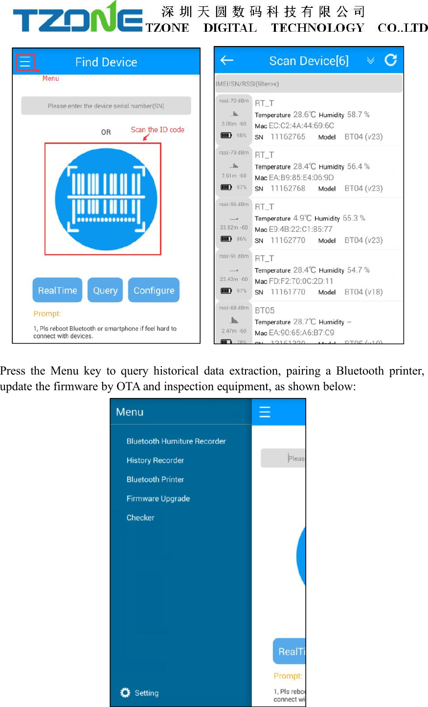 Press the Menu key to query historical data extraction, pairing a Bluetooth printer,update the firmware by OTA and inspection equipment, as shown below: