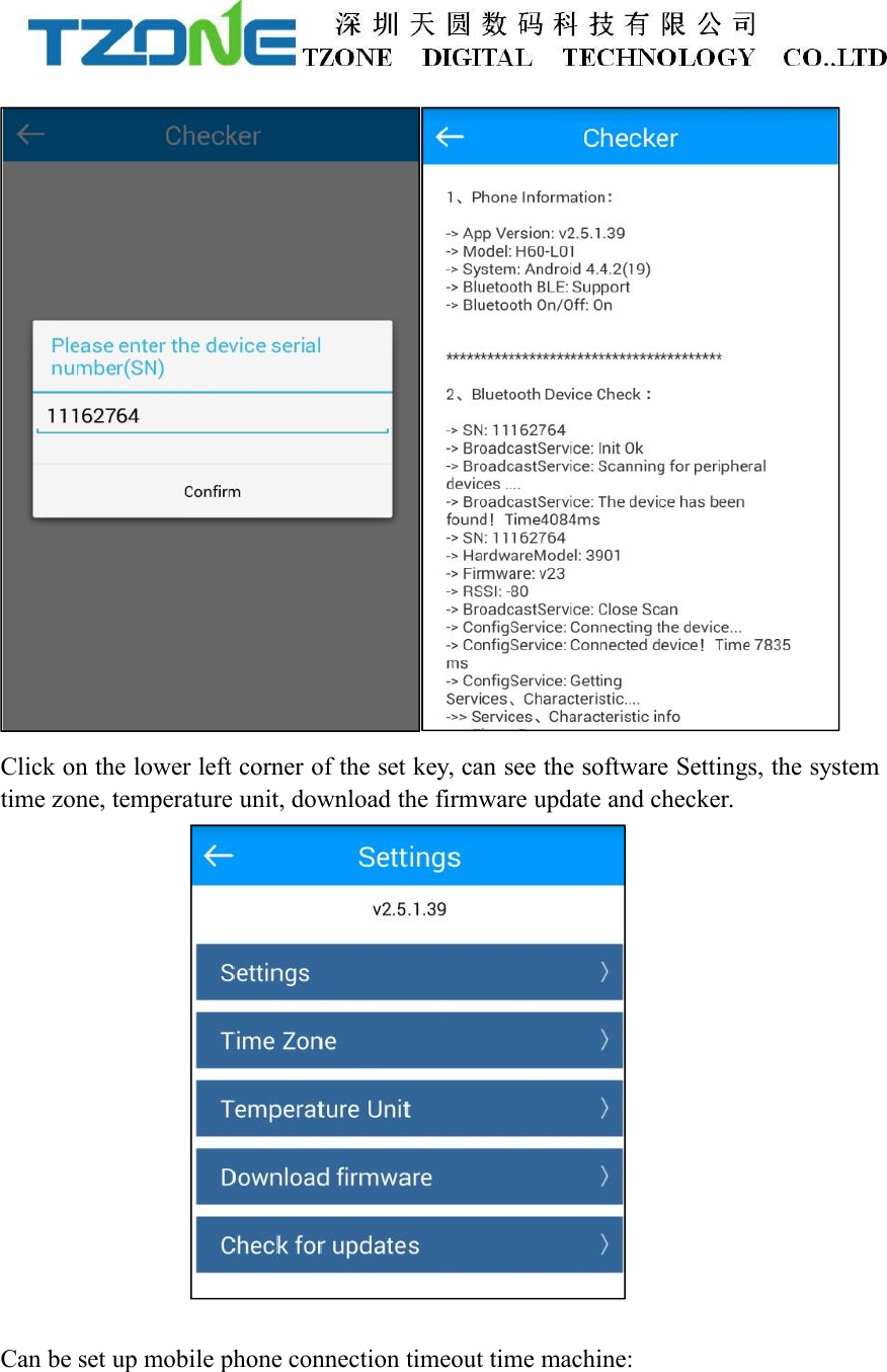 Click on the lower left corner of the set key, can see the software Settings, the systemtime zone, temperature unit, download the firmware update and checker.Can be set up mobile phone connection timeout time machine:
