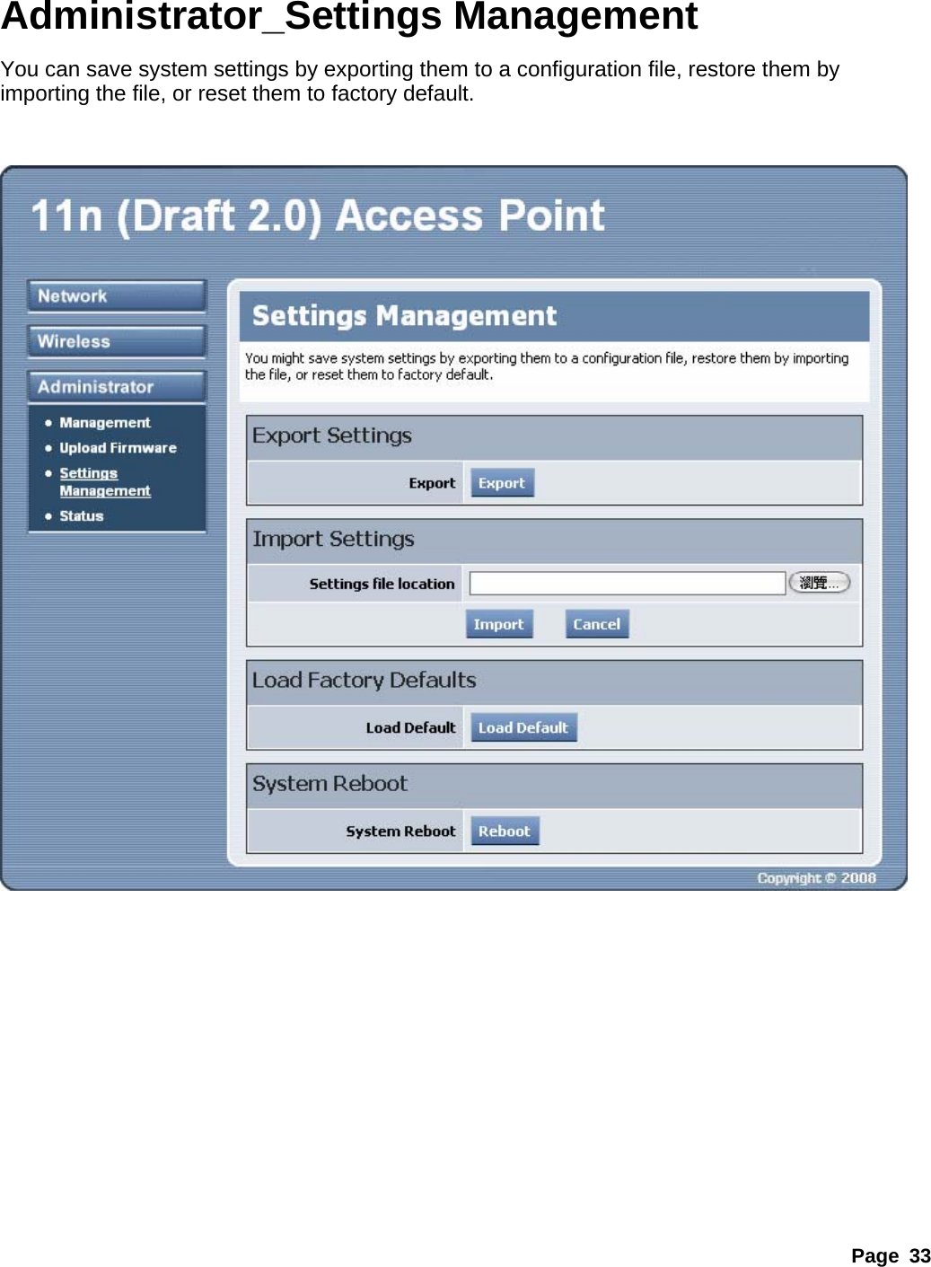Page 33 Administrator_Settings Management You can save system settings by exporting them to a configuration file, restore them by importing the file, or reset them to factory default.      