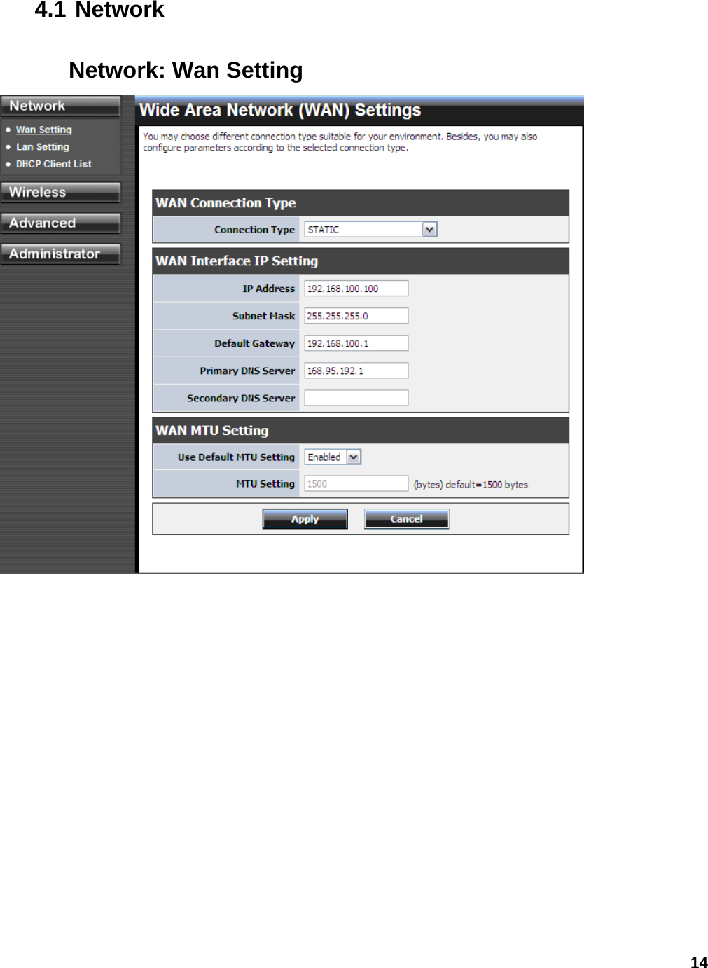 14 4.1 Network Network: Wan Setting   