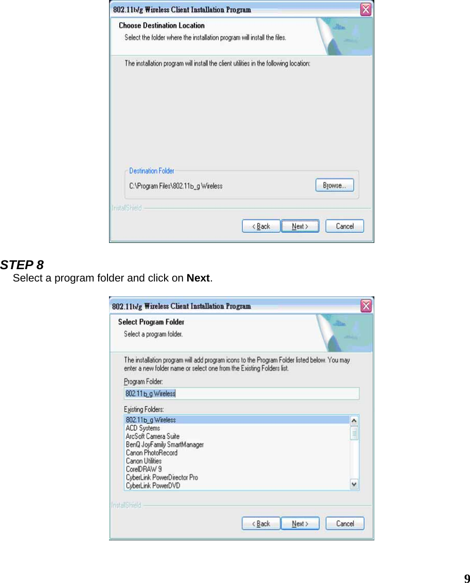  9  STEP 8 Select a program folder and click on Next.     