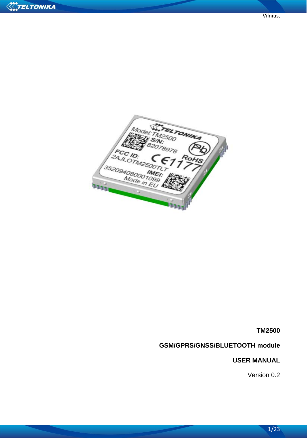 Tm2500 Module UAB Teltonika TM2500TLT GSM/GPRS/GNSS/BLUETOOTH module Discussion and ...