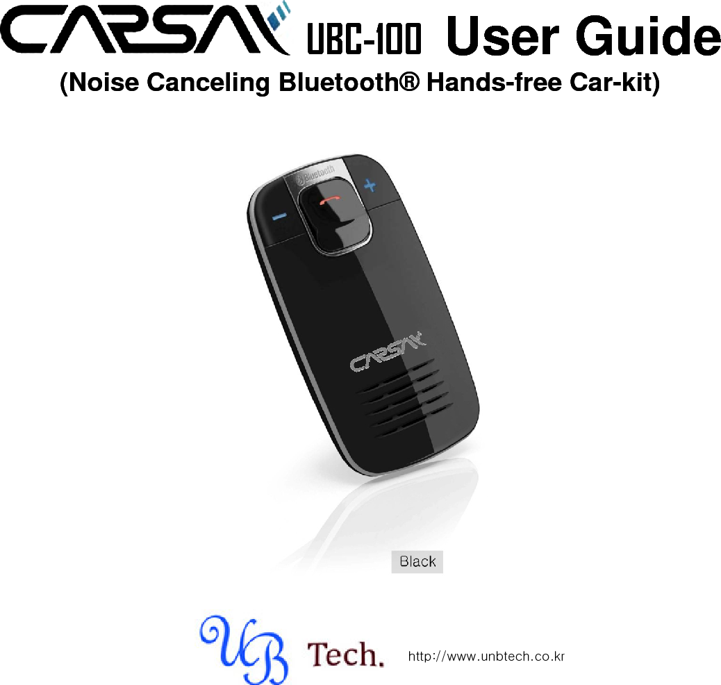 UNB Tech UBC100 Bluetooth Hands Free Car Kit User Manual Manual
